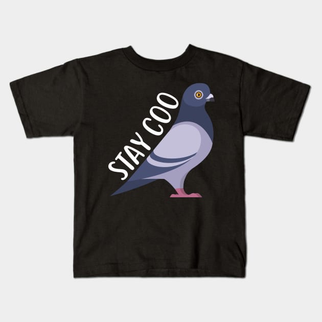 Pigeon: Stay Coo Kids T-Shirt by Psitta